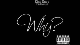 King Envy - Why (Remix)