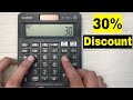How To Calculate 30 Percent Discount on Calculator
