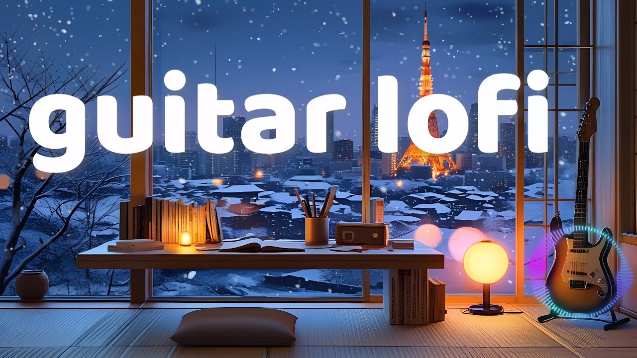 🎸Guitar Lofi🎸 Smooth Beats for Chill | Study | Work | Sleep | Coffe vol #6