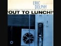 Eric Dolphy - Out to Lunch (1/2)