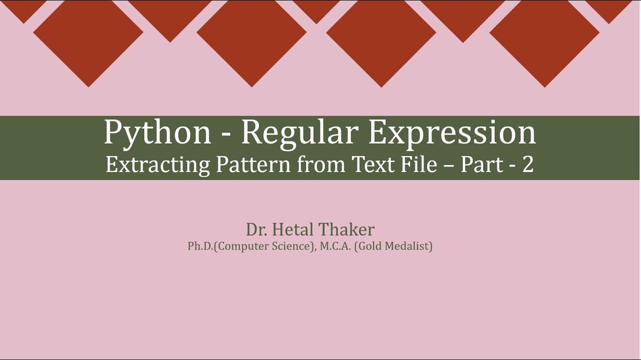 Regular Expression   Extracting Pattern from Text File  Part -2