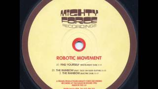 Robotic Movement - The Rainbow