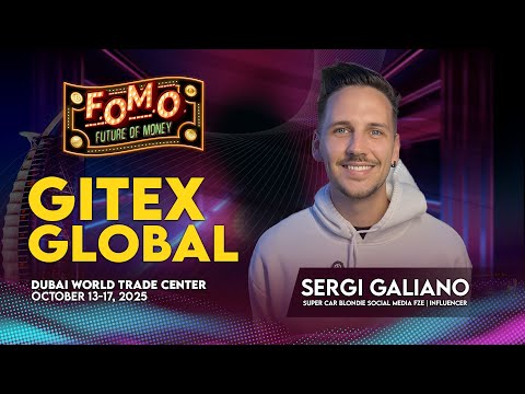 Sergi Galiano: Content Creator & Influencer at GITEX Global 2025