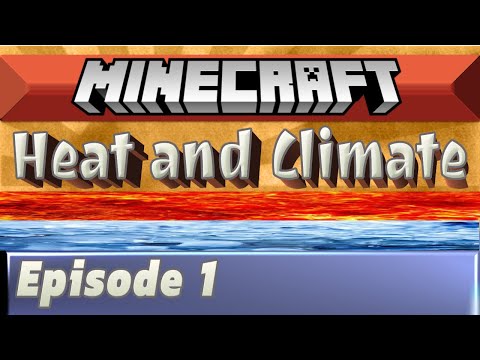 Heat and Climate Ep1 - Intro to Climate Smelting - Minecraft 1.12.2 Let's Play