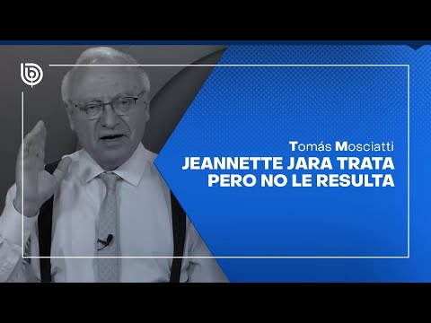 Comentario de Tomás Mosciatti: Jeanette Jara trata pero no le resulta