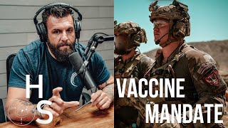 WHAT TO DO ABOUT THE VACCINE MANDATE IN THE MILITARY WITH MSGT CODY ALFORD; NICK KOUMALATSOS