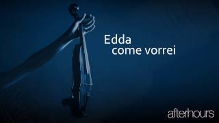 Afterhours - Come Vorrei - (con testo)