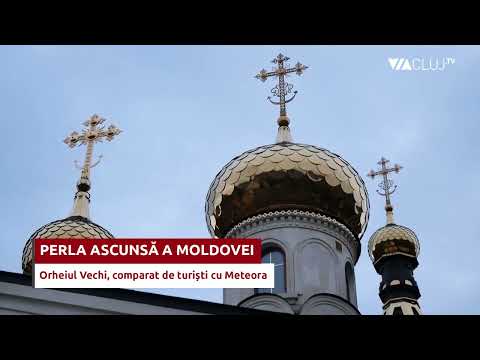 Orheiul Vechi sau Meteora românească