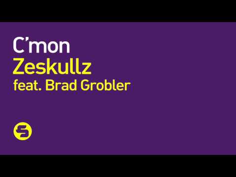 Zeskullz feat  Brad Grobler - (C'mon Radio Mix)