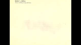 Built To Spill - Distopian Dream Girl