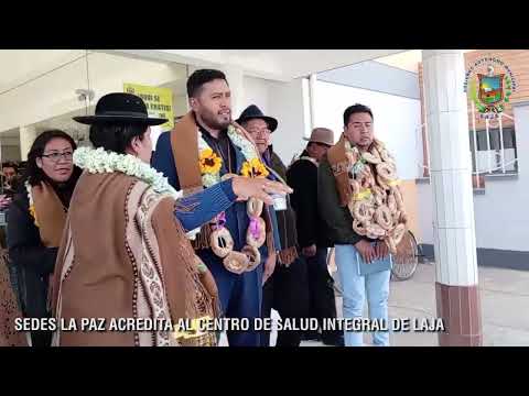 SEDES LA PAZ ACREDITA AL CENTRO DE SALUD INTEGRAL DE LAJA