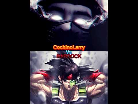 Cochino Larry Vs Bardock
