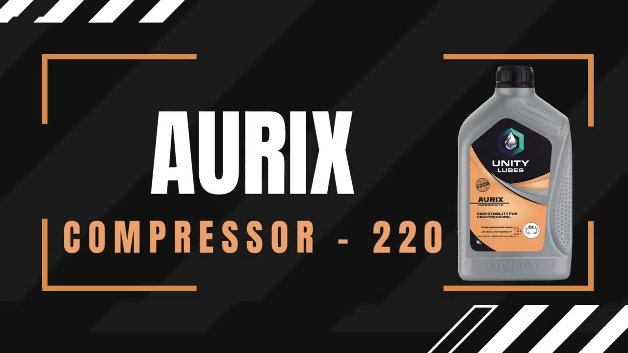 UNITY LUBES AURIX COMPRESSOR-220 No. 1L