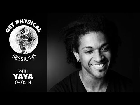Get Physical Sessions Episode 24 with Yaya