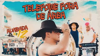 Natanzinho Lima - Telefone Fora de Área - ALVORADA NO 12