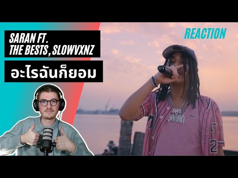 Farang (German) react to อะไรฉันก็ยอม - SARAN Ft. The BESTS, SLOWVXNZ [Full Band Ver.] in English