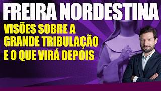 Freira Nordestina -  PERSEGUIÇÃO E TRIUNFO DA IGREJA
