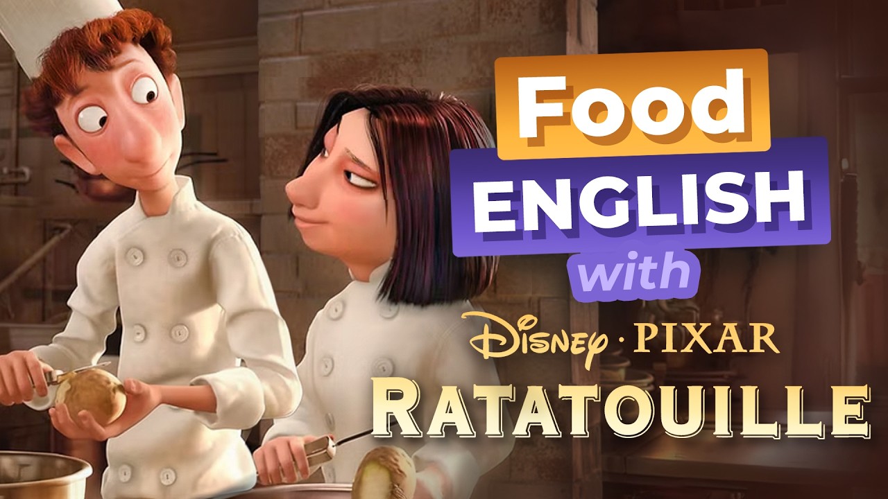 Learn English with RATATOUILLE — Vocabulary for Cooking, Work, and More!