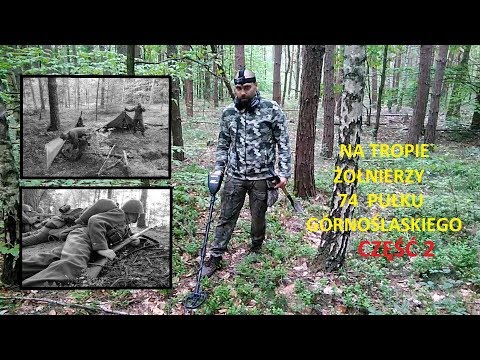 Na tropie zołnierzy 74 pułku Górnoślaskiego z saperem.Odc.91