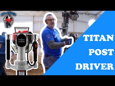 Titan Post Driver | Mr. Fence Academy