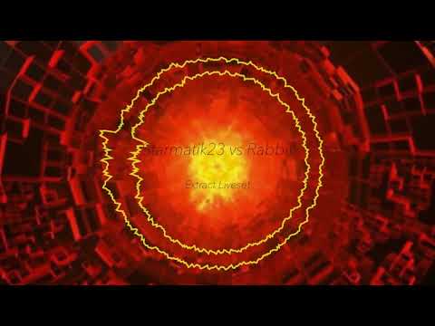 Starmatik 23 vs Rabbit Extract Liveset