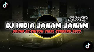 Download lagu DJ INDIA JANAM JANAM SLOW MENGKANE SOUND JJ FYP TIKTOK VIRAL TERBARU 2025 ! mp3