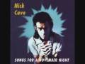 Nick Cave- Faraway So Close