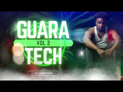Guaratech, Vol  2 Para mover el esqueleto Dj Lopetoms! 🔥🎧🎶