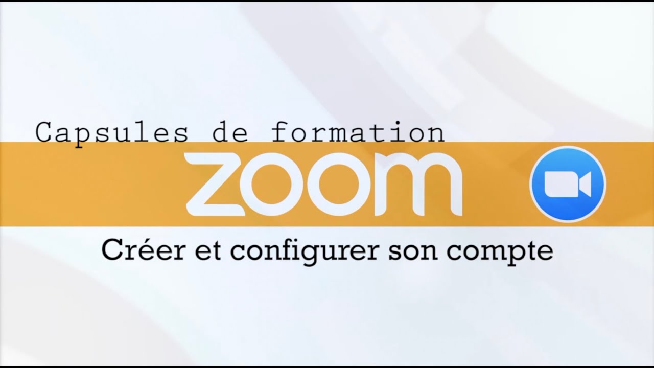 Capsule de formation Zoom pour animation : Créer et configurer son compte