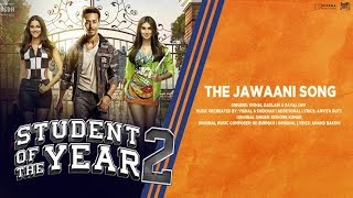 The Jawaani Song - Kishore Kumar ft Vishal Dadlani, Payal Dev - Student Of The Year 2