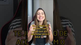 Te julgando de acordo com o lugar que você senta na sala 👀👩‍🏫 #profesora #escola #alunos #humor