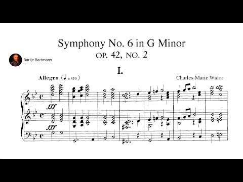 Charles Marie Widor - Symphony No. 6, Op. 42, No. 2 arr. for Organ and Orchestra (1883)