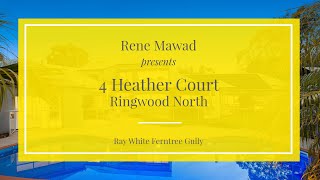 4 Heather Court, Ringwood North - Ray White Ferntree Gully