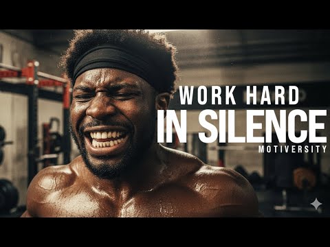 WORK HARD IN SILENCE, SHOCK THEM WITH YOUR SUCCESS - Motivational Speech