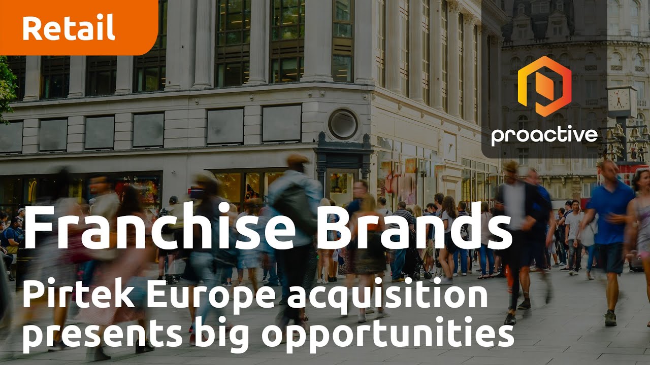Franchise Brands says Pirtek Europe acquisition presents big growth opportunities
