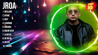 Jroa 2024 Greatest Hits ~ Jroa Songs ~ Jroa Top Songs