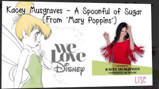 Kacey Musgraves - A Spoonful of Sugar (Lyrics)