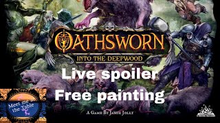 Live spoiler free Oathsworn Painting and Chat Meet me at the Painting Table