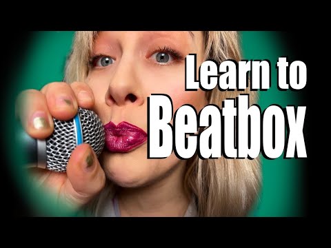 Beatboxing For Beginners - Learn How To Beatbox Like A Pro!