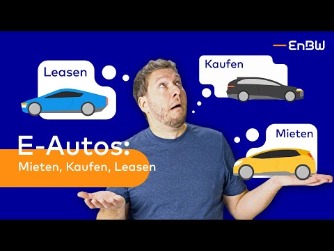 Buying or leasing - which is better for electric cars? 🚗⚡ | EnBW E-Wissen