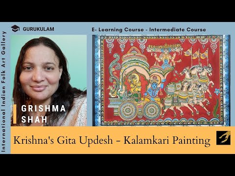 How To Learn Krishna Gita Updesh Kalamkari Painting Step By Step? Grishma Shah, E-learning Program