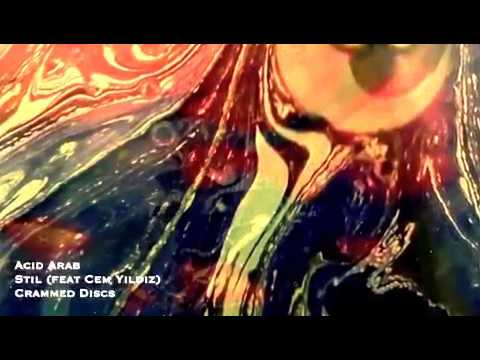 Acid Arab - Stil feat. Cem Yıldız (Degman Unofficial Mix)