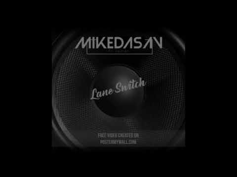 MikeDaSav - lane switch ft jemar (REAL Remix)