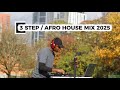 3 STEP AFRO HOUSE MIX 2025 MaWhoo GL Ceejay Thukuthela Jazzworx Dlala Thukzin Nitefreak