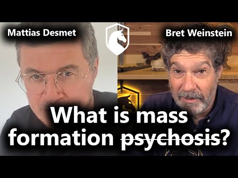 Mass formation explains how totalitarian states are ushered in (Mattias Desmet & Bret Weinstein)