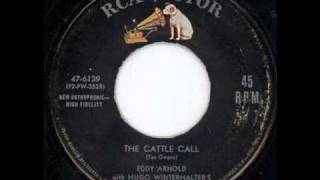 Eddy Arnold - The Cattle Call