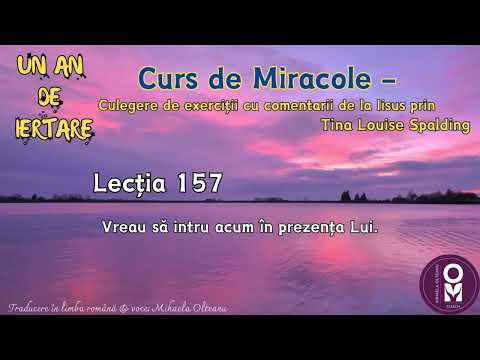 Un An de Iertare - Lecția 157