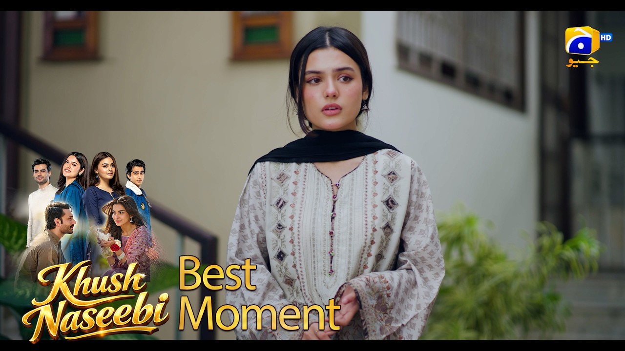 Khush Naseebi Episode 64 | 𝐁𝐞𝐬𝐭 𝐌𝐨𝐦𝐞𝐧𝐭 𝟎𝟐 | Tuba Anwar - Osama Tahir | Har Pal Geo