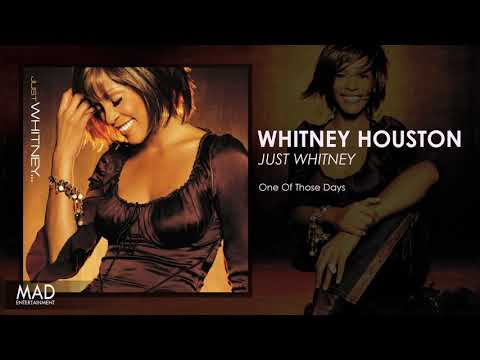 Whitney Houston - One Of Those Days
