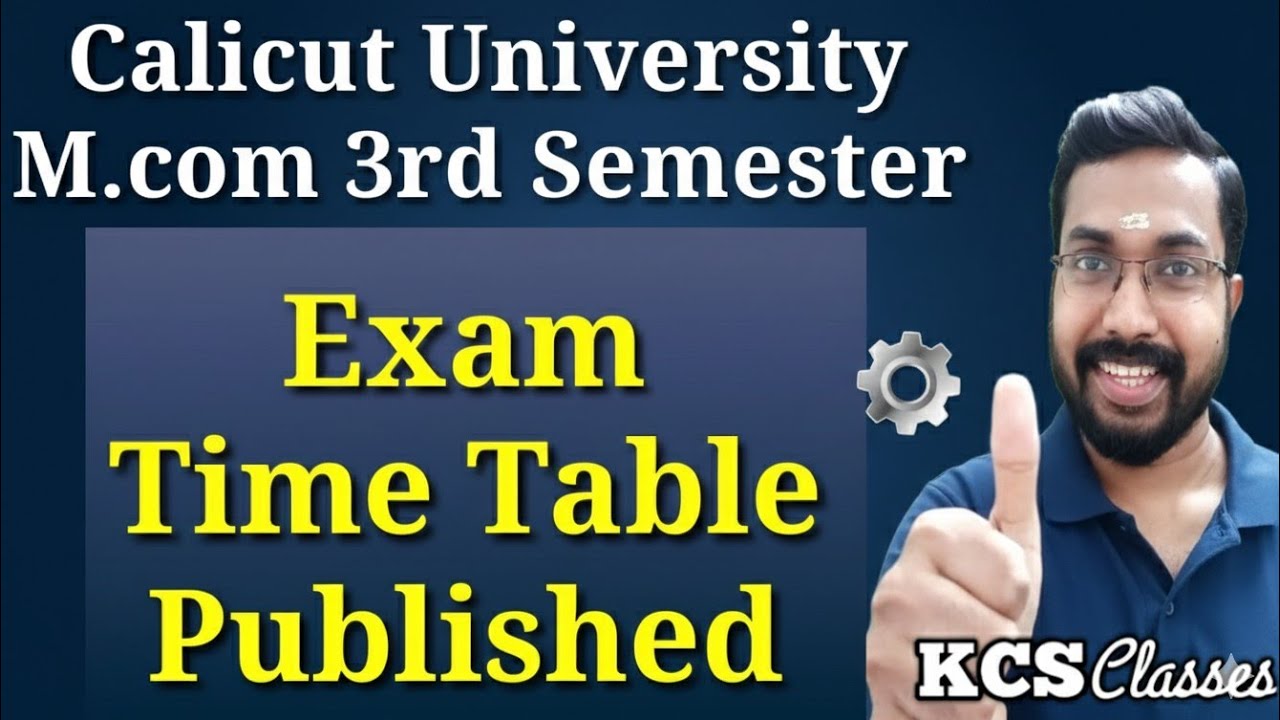 Exam Time Table Published 🔥 |Calicut University M.com 3rd Semester | #kcsclasses #mcom 